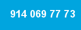914 069 77 73